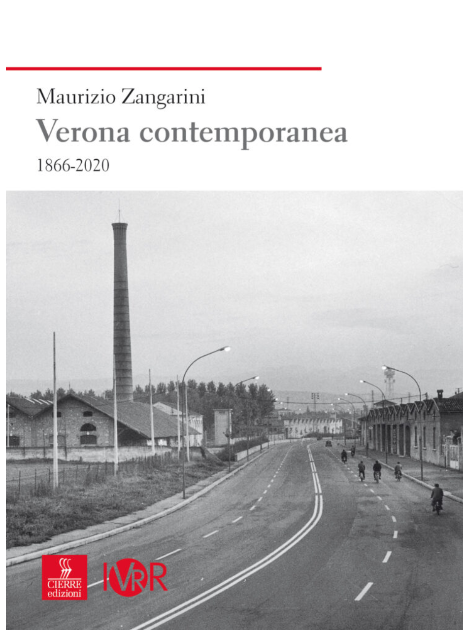 Verona contemporanea: 1866-2020 – Presentazione libro di Maurizio Zangarini