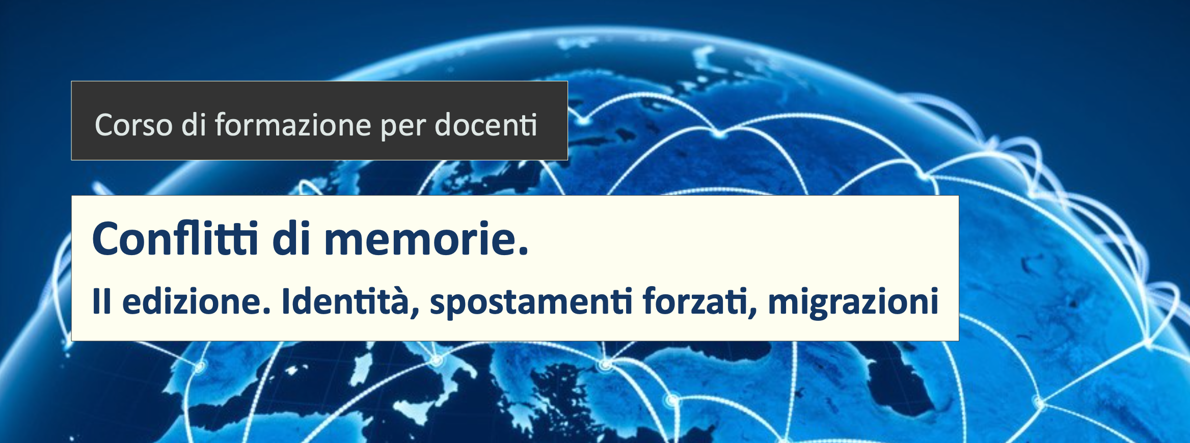 Conflitti di memorie. II edizione. Identità, spostamenti forzati, migrazioni